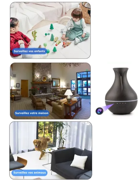 Diffuseur / humidificateur - Caméra espion Wifi - Aromathérapie